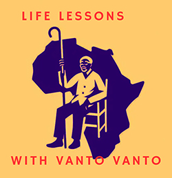 Life Lessons with Vanto